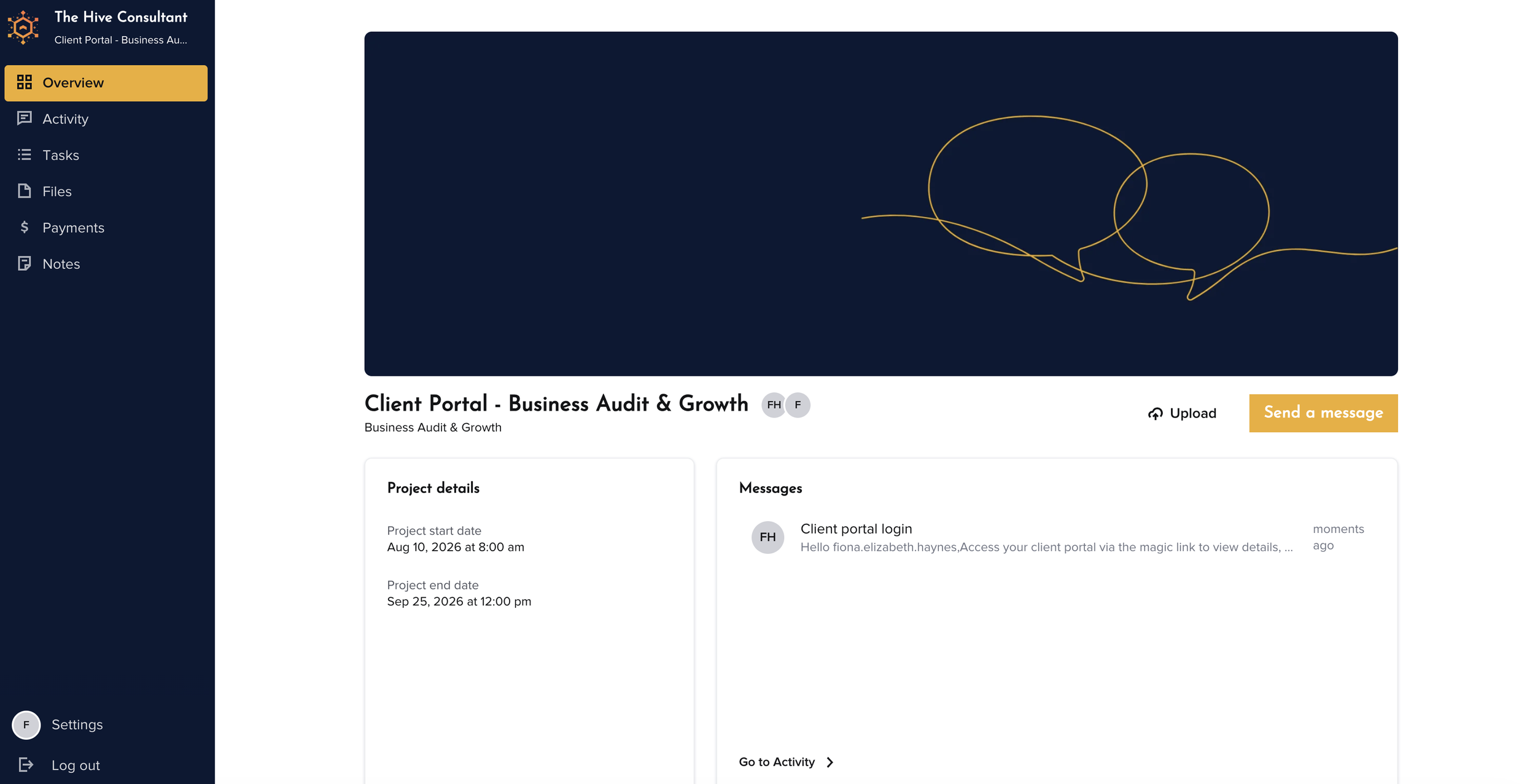 Screenshot of a web-based client portal named 'The Hive Consultant' for business audit and growth. The sidebar menu includes options for Overview, Activity, Tasks, Files, Payments, and Notes. The overview page displays project details such as start and end dates, a message section, and options to upload files or send messages. The top of the page features a dark header with a gold and dark blue theme.