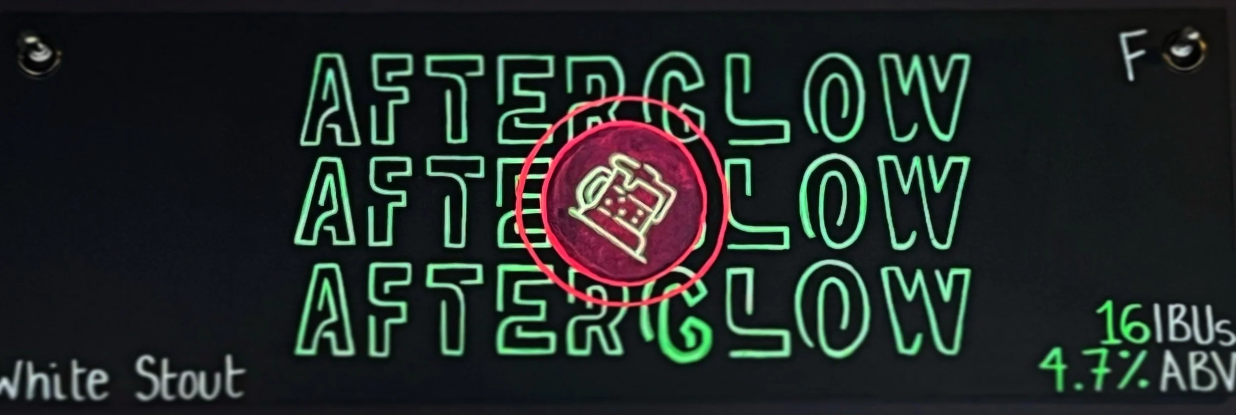 Chalk design of the word afterglow three times in neon green with a pink circle in the middle with a drawing of a beer mug. Says white stout on the bottom.