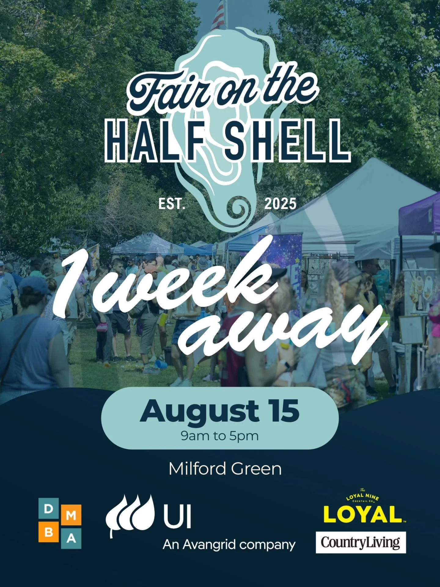 ONE WEEK AWAY! August 15! 🐚

The countdown is officially on! In just 7 days, the Historic Downtown Milford Green will come alive for the Fair on the Half Shell! 🌊✨

For more than 50 years, this beloved Coastal Connecticut tradition has brought peop