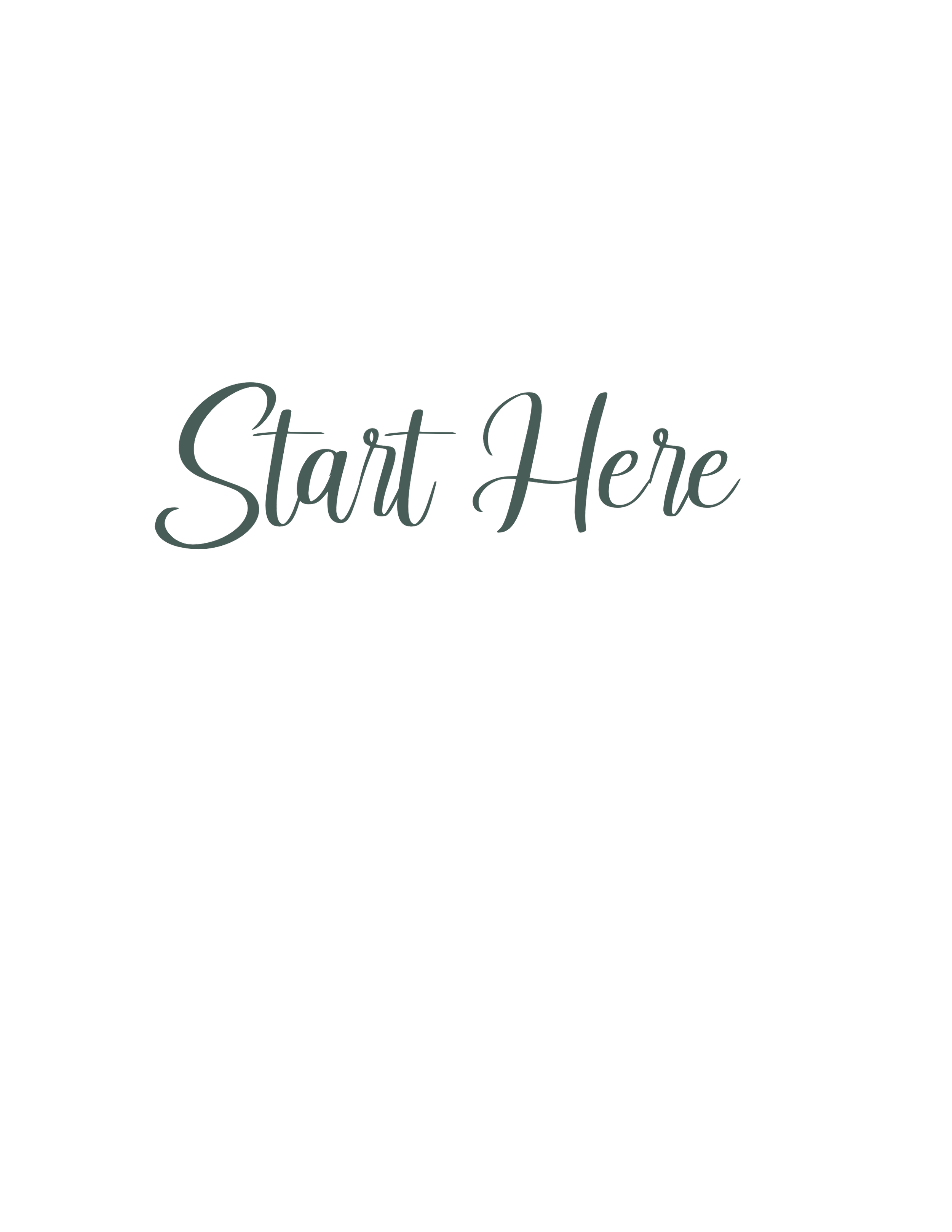 Black background with gray cursive text saying "Start Here"
