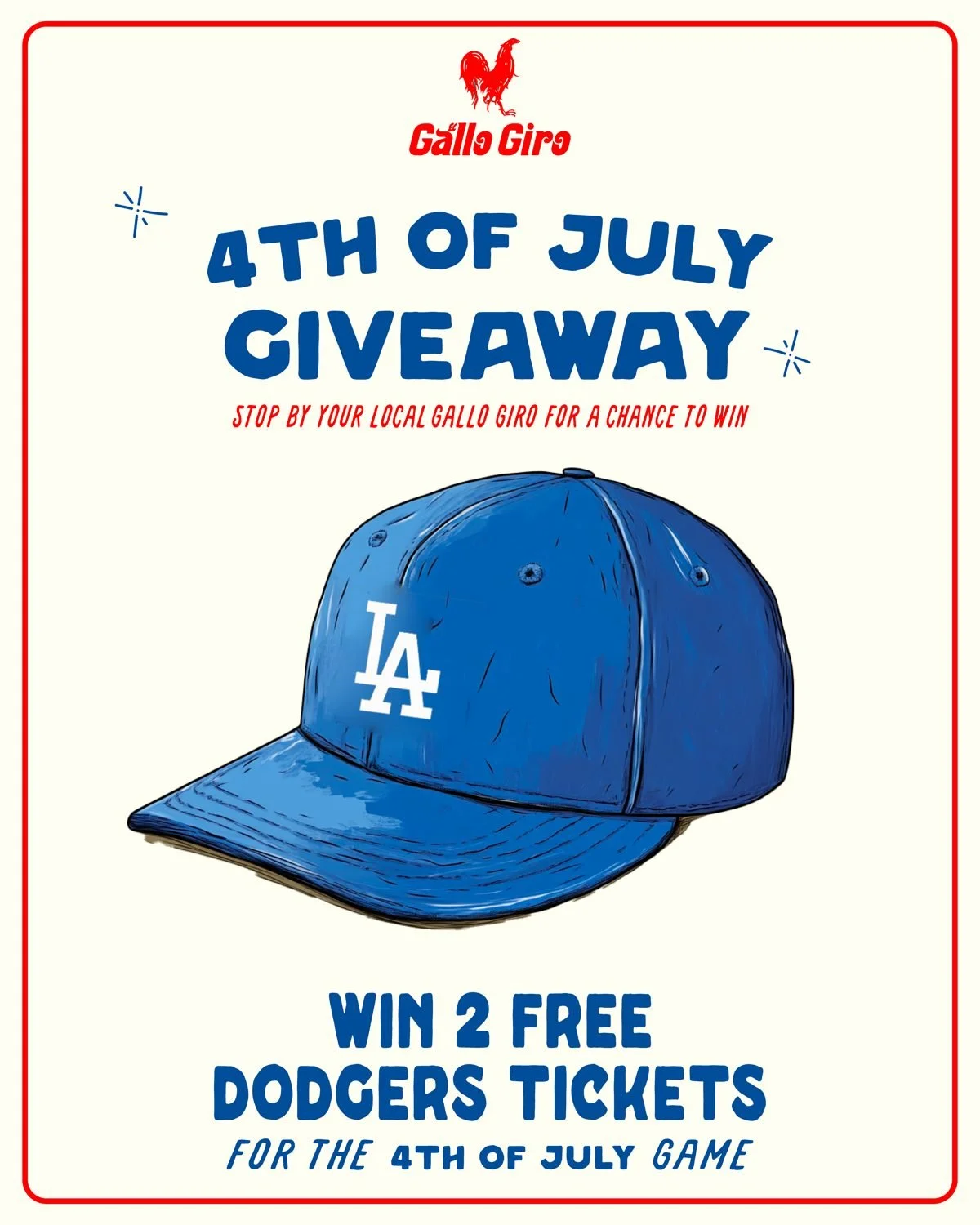 El Gallo Giro 4th of July giveaway flyer with a blue Dodgers cap, offering two free Dodgers tickets