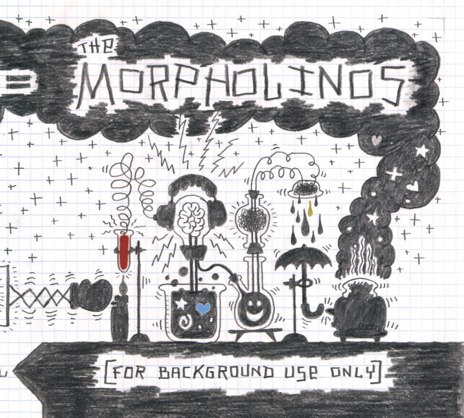 The Morpholinos, For Background Use Only, 2005