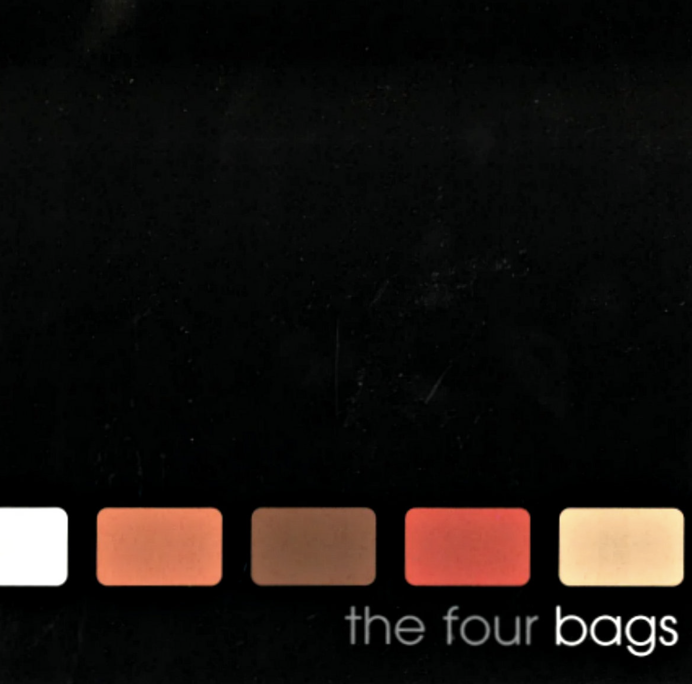 The Four Bags, [Self-titled], 2000