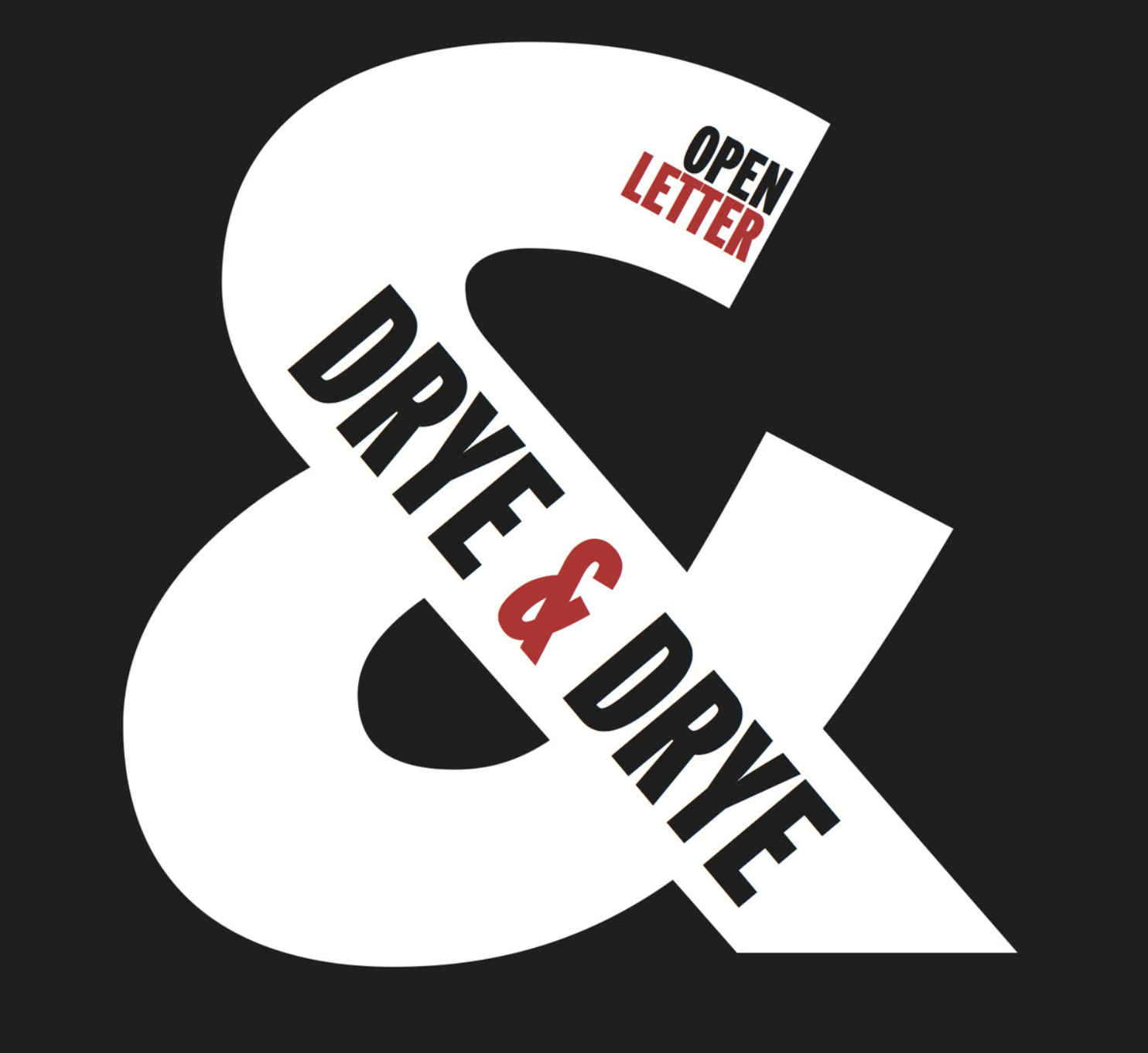Drye & Drye, Open Letter, 2013