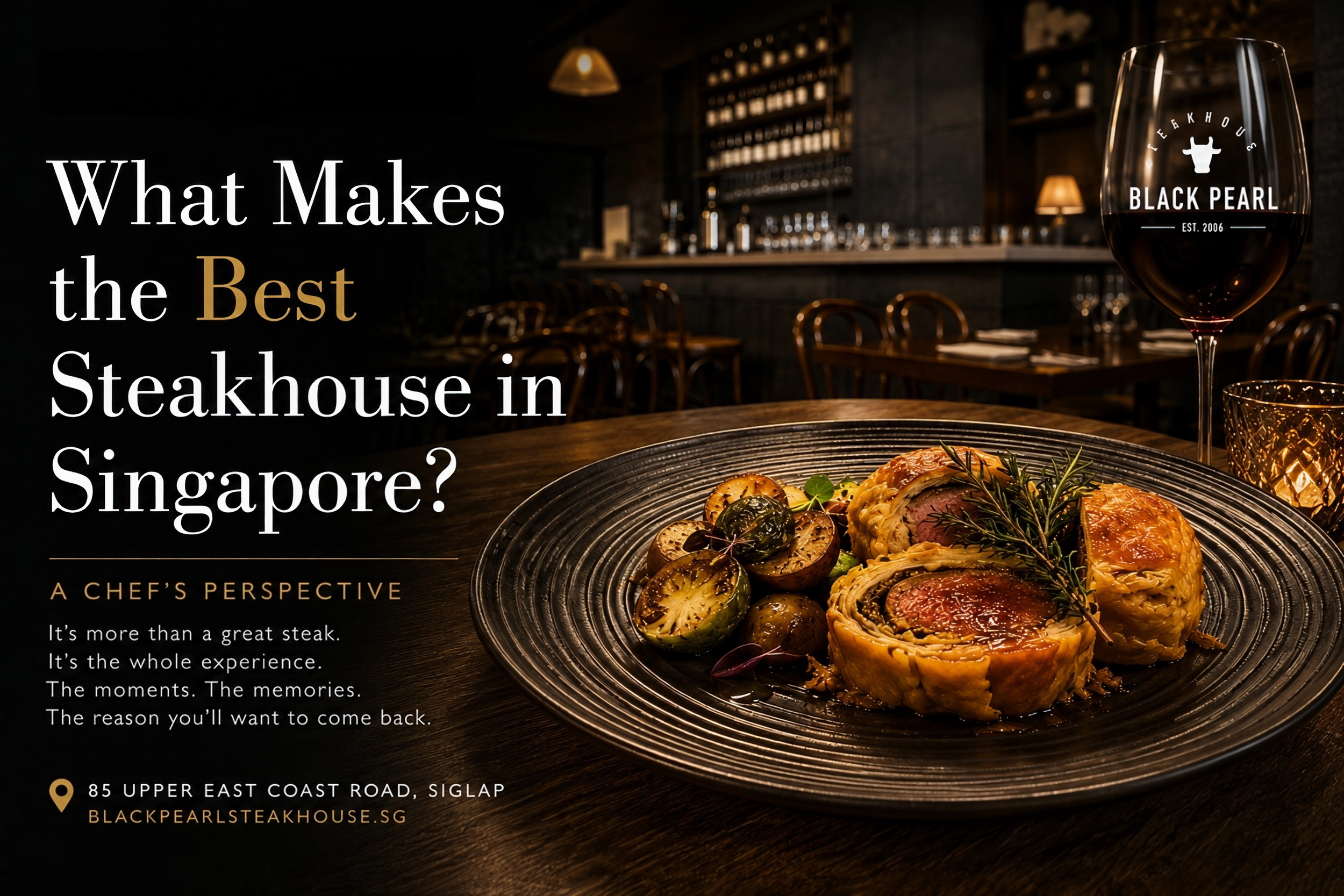 What Makes the Best Steakhouse in Singapore?