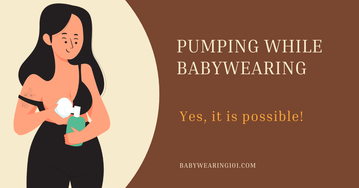 Pumping While Babywearing