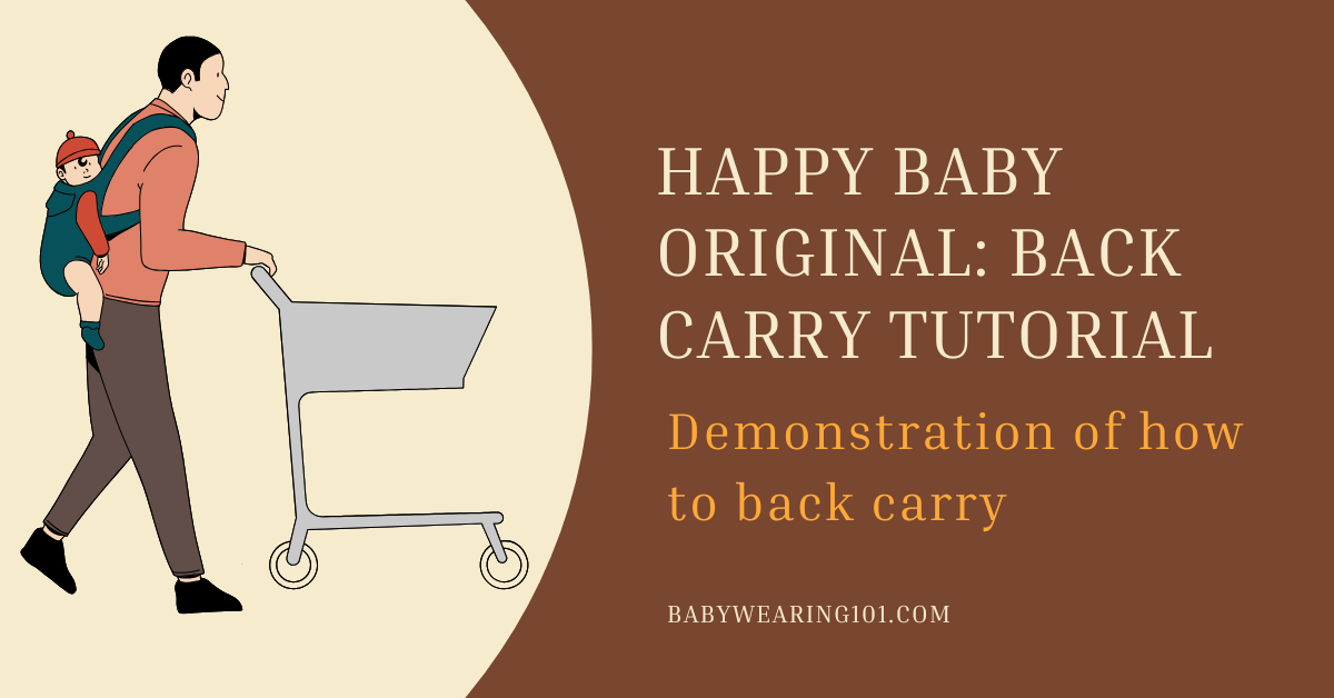 Happy Baby Original: Back Carry Tutorial