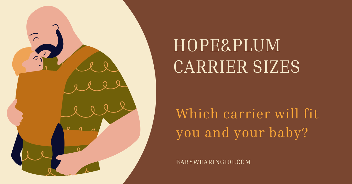Hope&amp;Plum Carrier Sizes