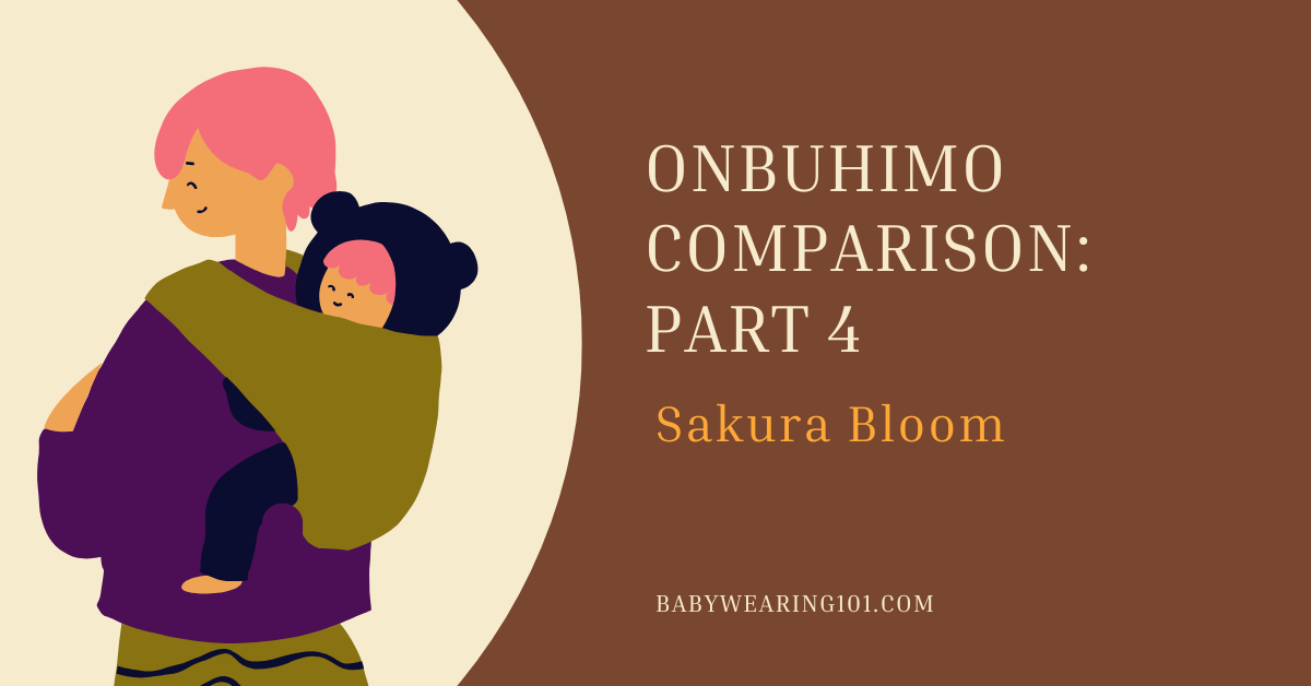 Onbuhimo Comparison Part 4: Sakura Bloom
