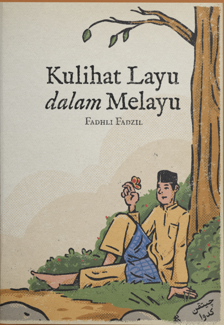 Kulihat Layu dalam Melayu
