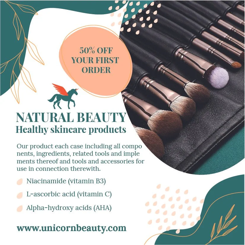 A promotional flyer for Natural Beauty skincare products featuring a set of makeup brushes on black fabric. The flyer advertises a 50% discount on the first order, and lists ingredients like niacinamide, vitamin C, and AHA. The website www.unicornbeauty.com is also displayed.