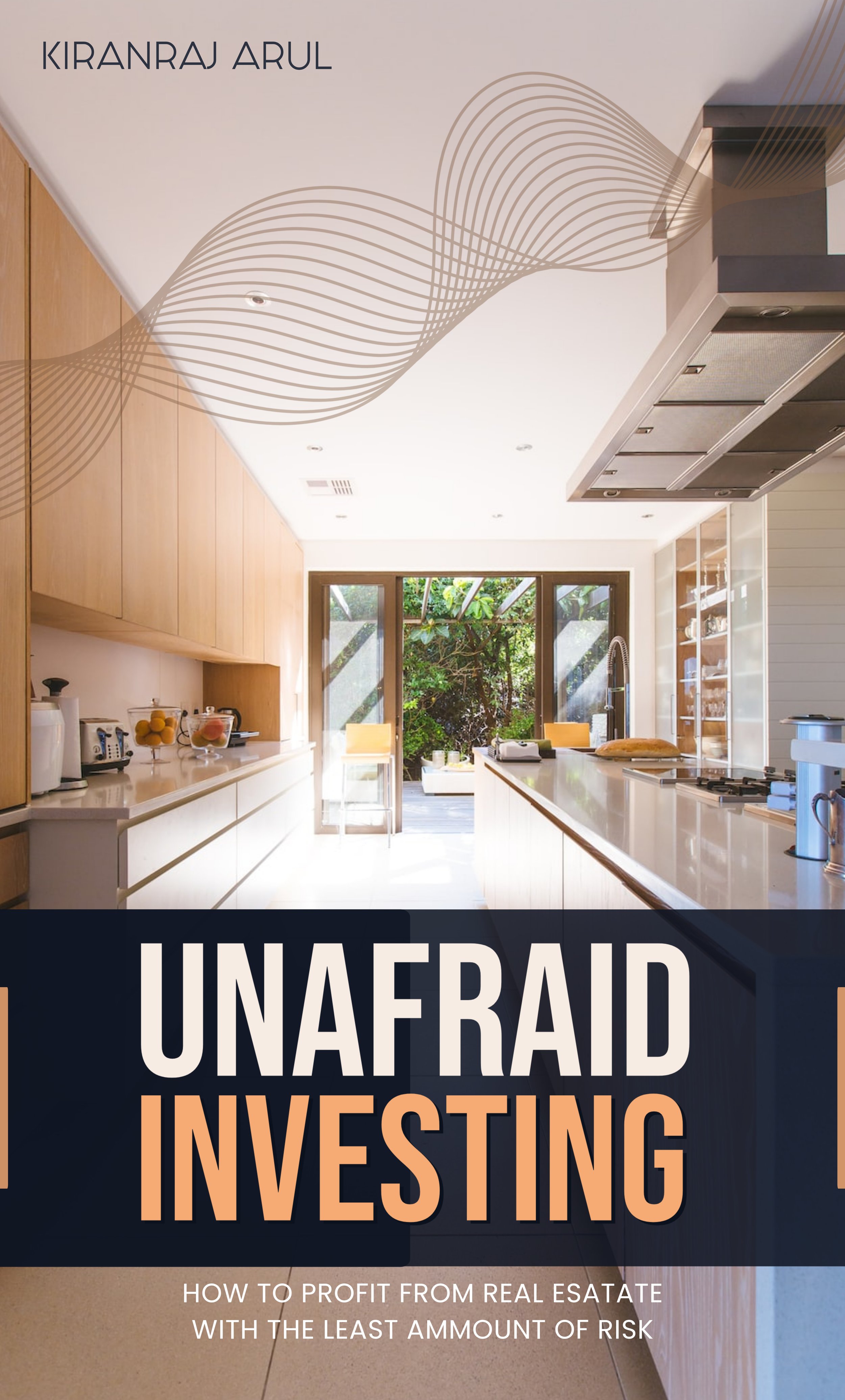 An open kitchen with wooden cabinets, a white island, and large windows overlooking a garden, with overlay text about investing in real estate.