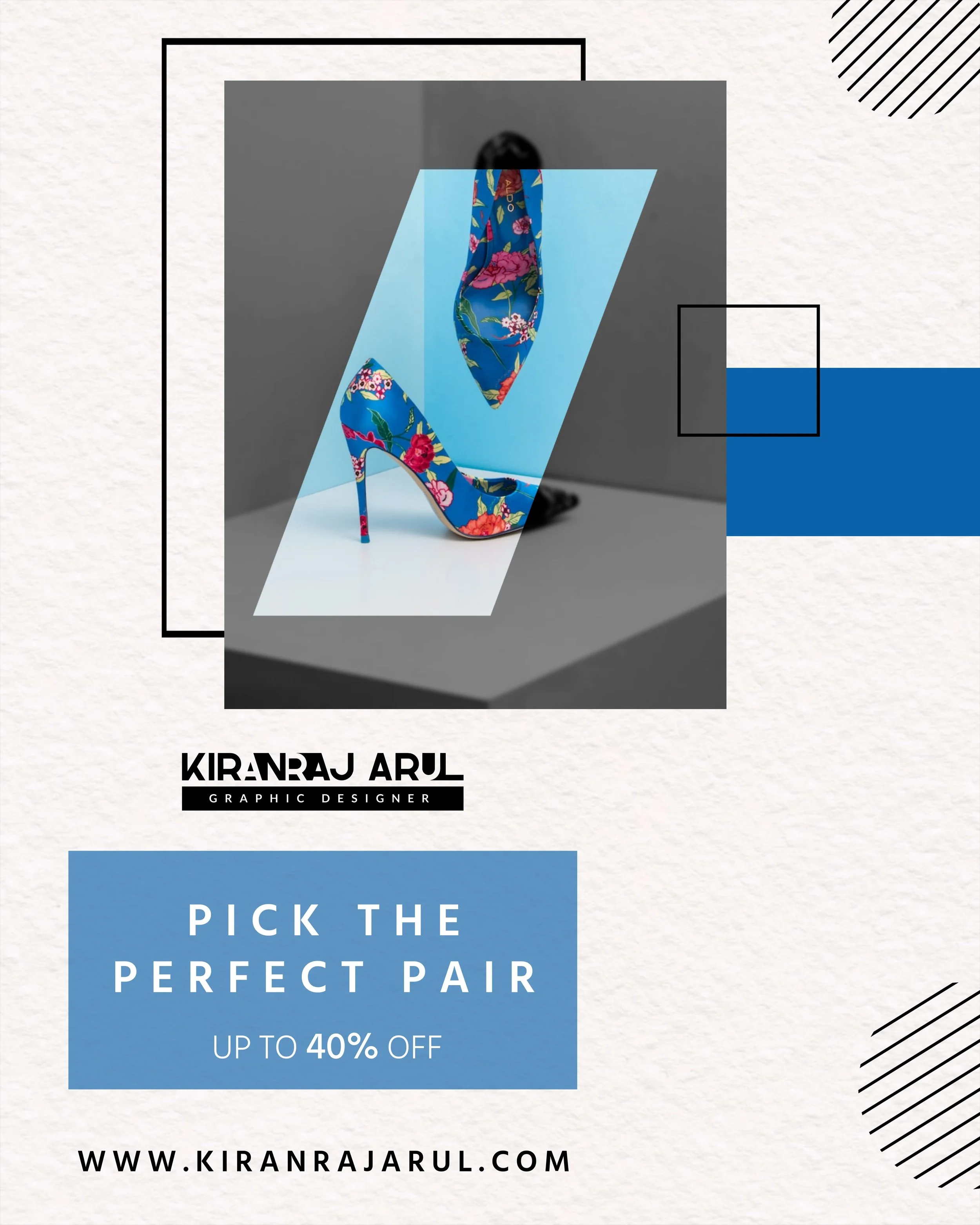 Graphic design poster featuring a photo of a floral patterned high-heeled shoe positioned in front of a gray background, overlaid with geometric shapes and text promoting a sale with discounts up to 40%, and including the website www.kiranrajarul.com.