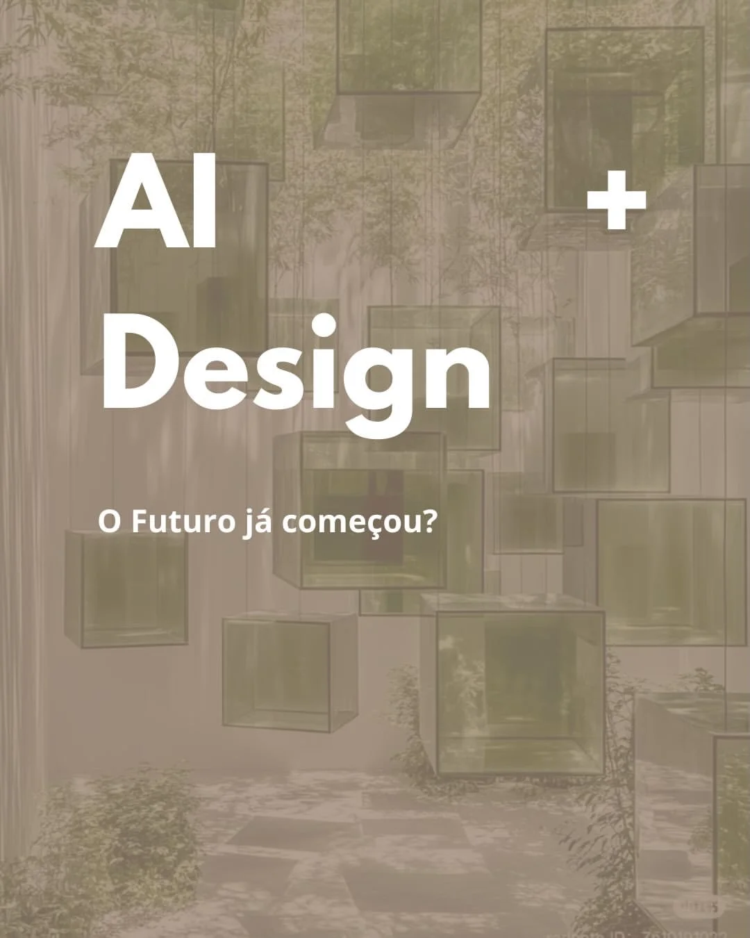 AI xs DESIGN - Um novo olhar. Um novo ritmo. Um novo caminho.