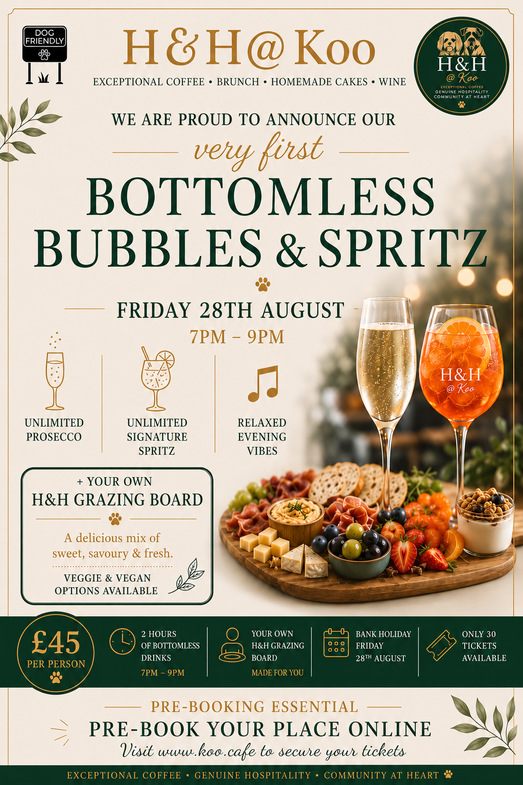 Event poster for H&H @ Koo, advertising a Bottomless Bubbles & Spritz event on Friday, August 28th, from 7 PM to 9 PM. Features unlimited prosecco, signature spritz, relaxed evening vibes, a grazing board, and options for veggie and vegan dishes. Ticket price is 45 pounds per person, includes 2 hours of drinks, and pre-booking is required.