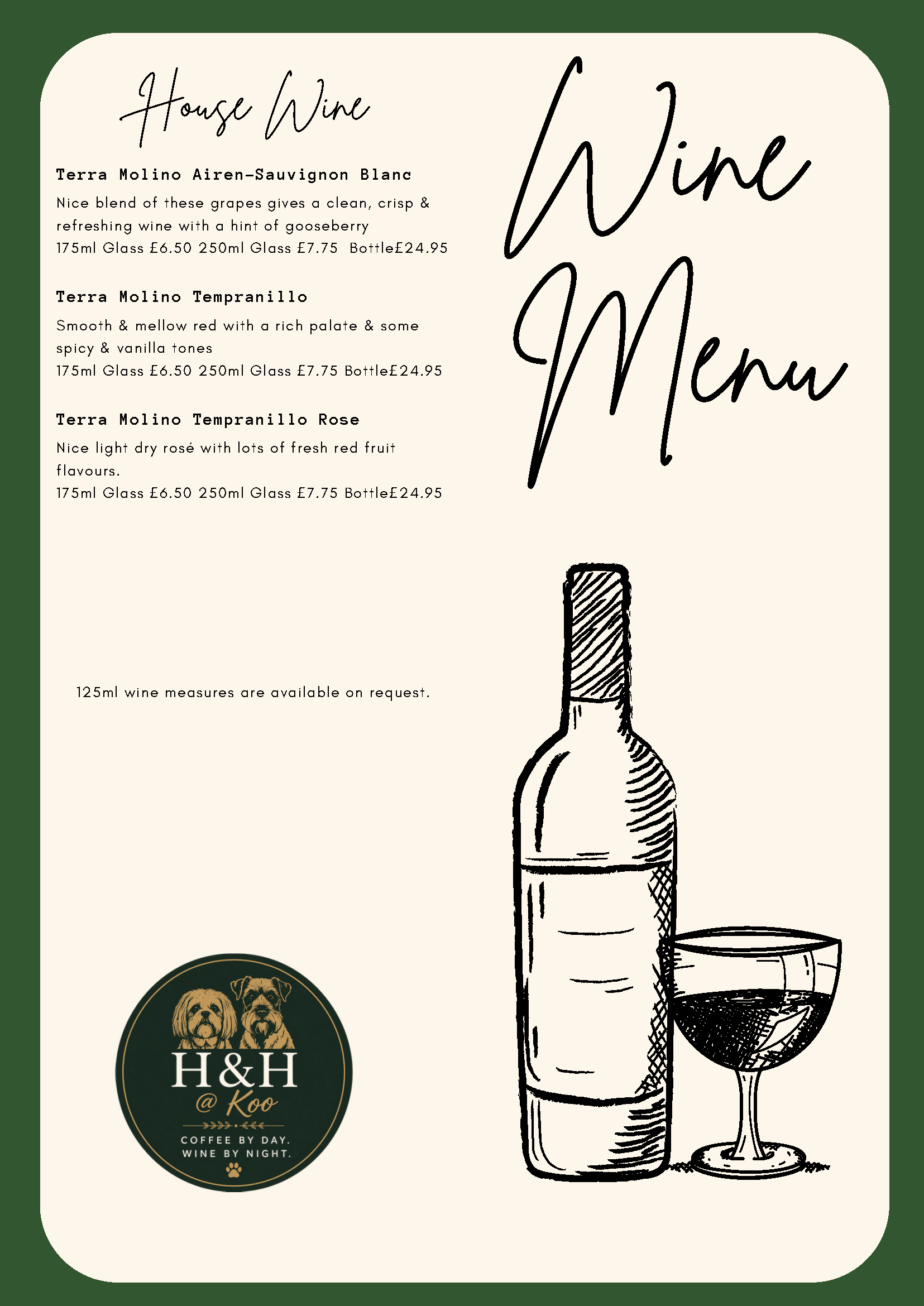 A menu titled 'House Wine' with three different wines listed, each with descriptions and prices. There is an illustration of a wine bottle and a glass of wine, and a logo with two dogs and the text 'H&H @ Koo' near the bottom.