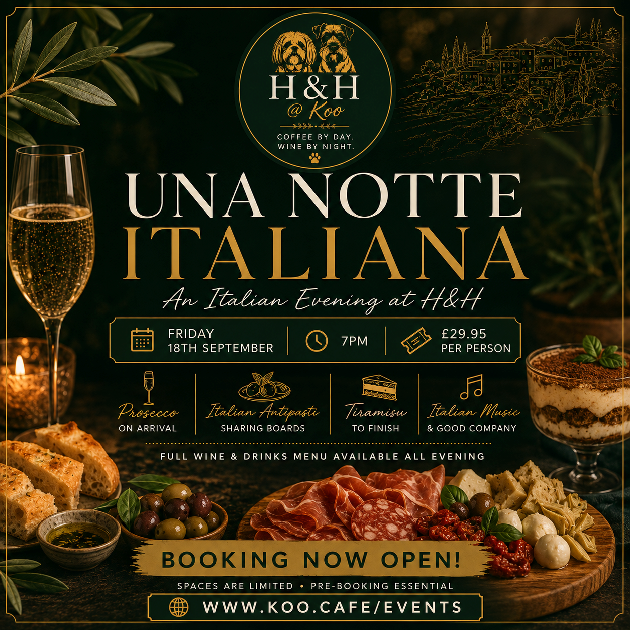 Event poster for an Italian-themed evening at H&H Café. The poster features a dark green background with images of an olive branch, a glass of Prosecco, a tiramisu dessert, and a charcuterie platter with meats, cheeses, and olives. The event is scheduled for Friday, September 18th at 7 PM, costing £29.95 per person, including Italian antipasti, tiramisu, and Italian music. Full wine and drinks menu available. Booking is recommended on www.koo.cafe/events.