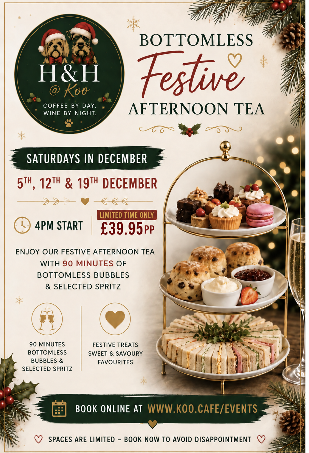 Festive poster advertising Bottomless Afternoon Tea at H&H @ Koo on Saturdays in December, featuring Christmas treats, scones, sandwiches, and beverages, with photographs of desserts and sandwiches on a tiered serving tray, decorated with holiday accents.