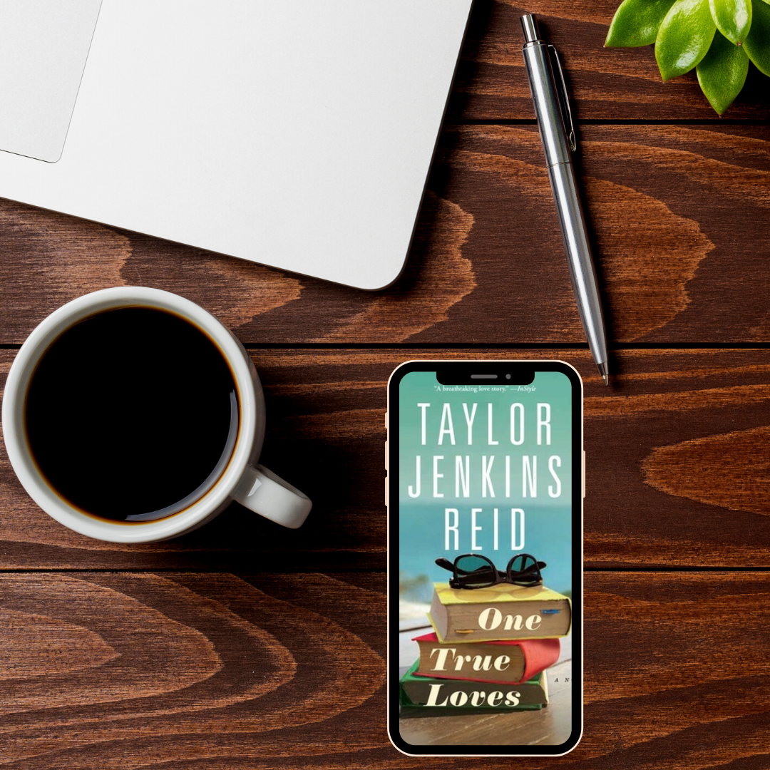 One True Loves by Taylor Jenkins Reid