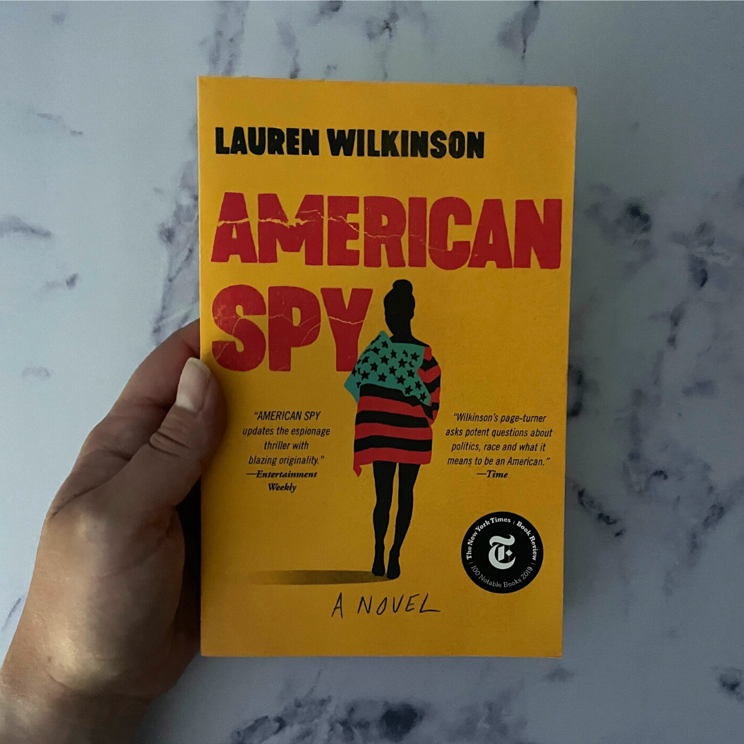 American Spy by Lauren Wilkinson