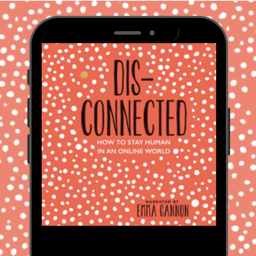 Dis-Connected by Emma Gannon