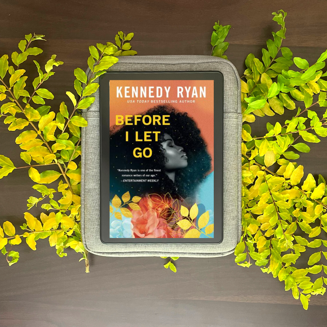 Before I Let Go by Kennedy Ryan
