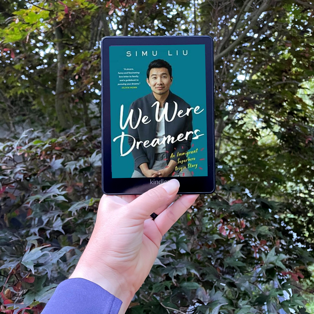 We Were Dreamers: An Immigrant Superhero Origin Story by Simu Liu