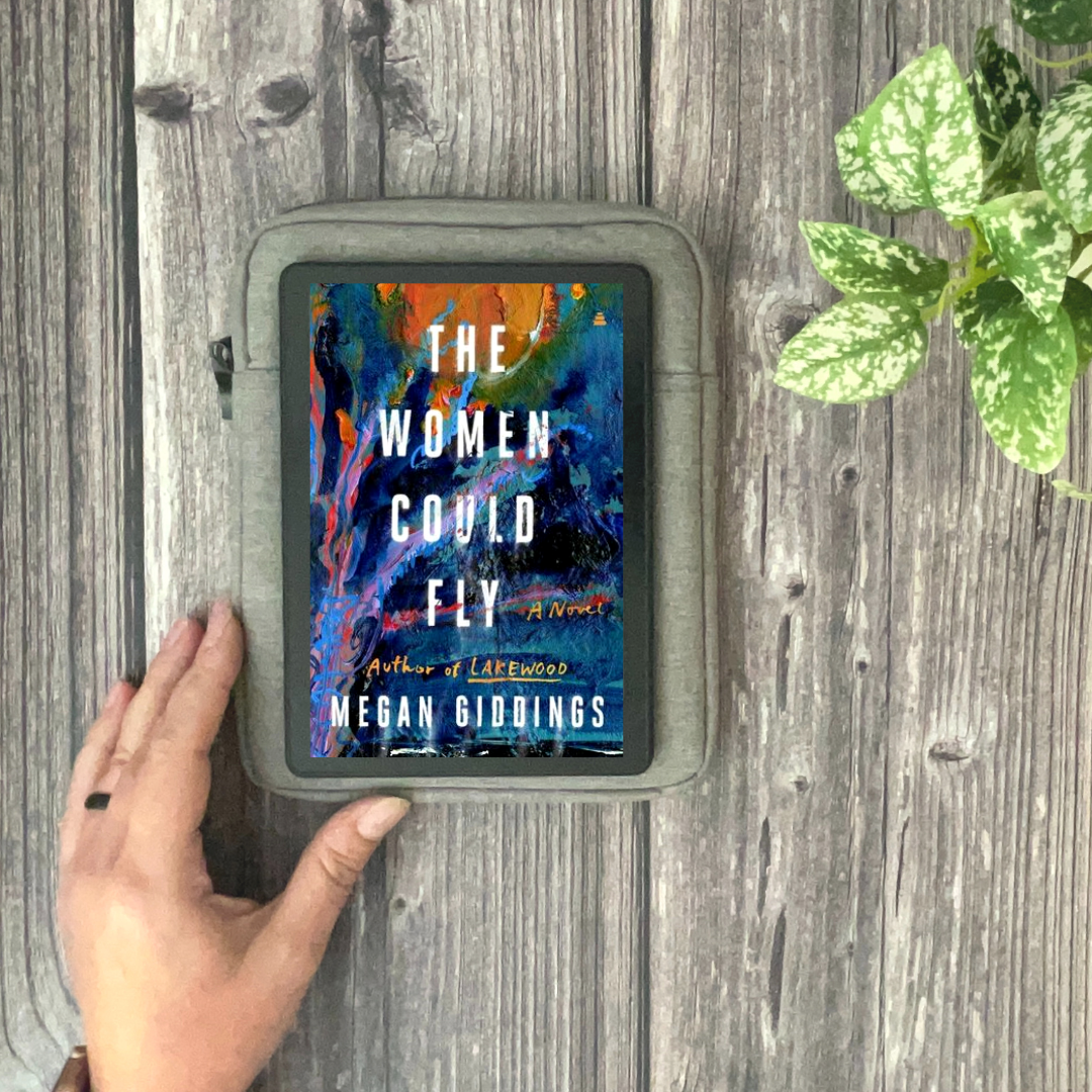 The Women Could Fly by Megan Giddings