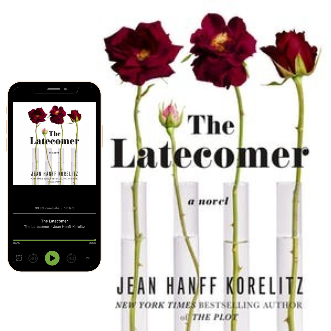 The Latecomer by Jean Hanff Korelitz