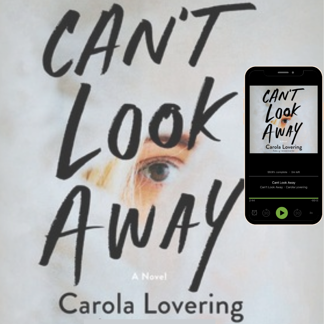 Can’t Look Away by Carola Lovering
