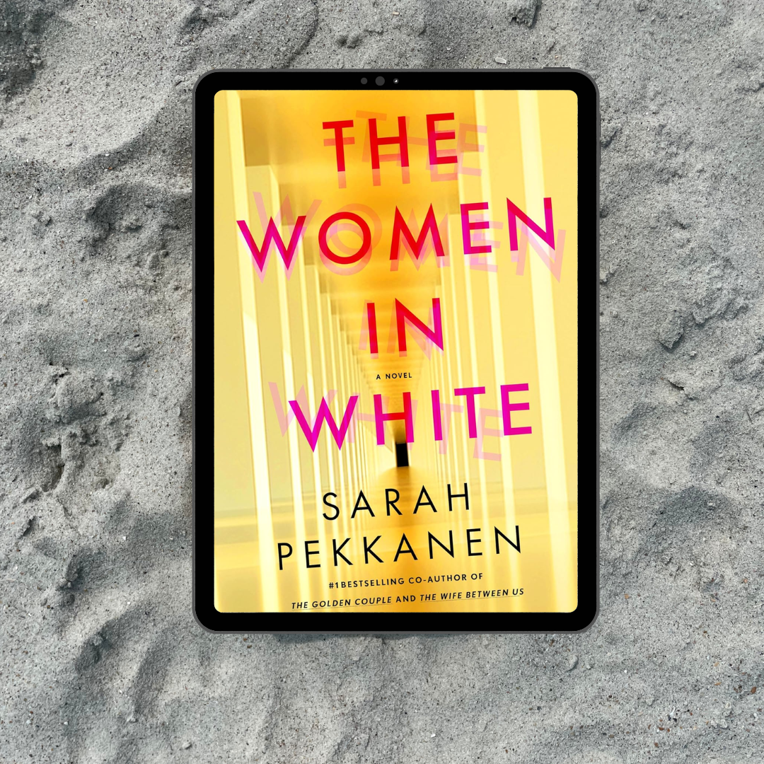 Book Review: The Women in White by Sarah Pekkanen
