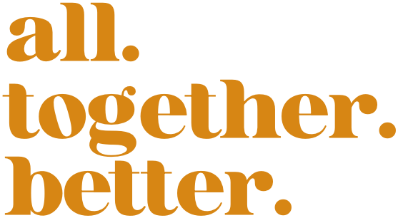 all together better