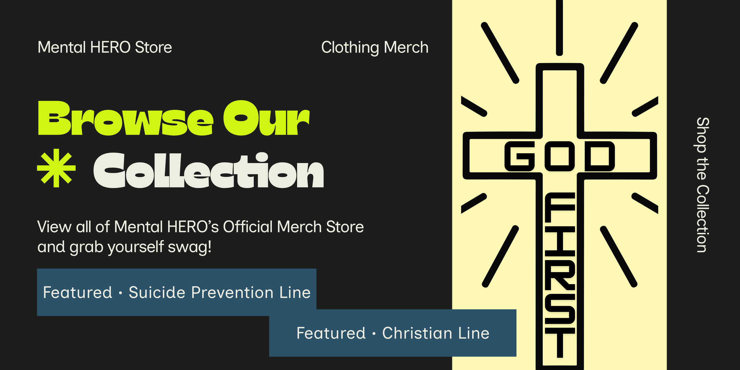 A digital graphic promoting the Mental HERO Store, featuring a yellow cross with 'GOD' written in the center and radiating lines. The left side has black background with neon green and white text encouraging viewers to browse the collection and view all official merchandise for mental health and Christian themes.