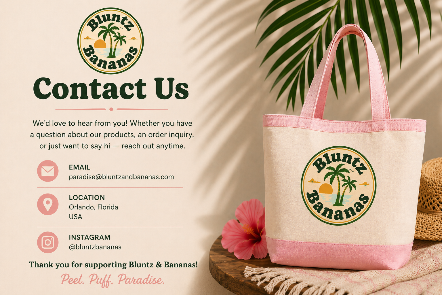 A contact information poster for Bluntz and Bananas featuring their logo with a sunset, palm trees, and ocean waves. The poster includes an email address, location in Orlando, Florida, and Instagram handle. There is a beige tote bag with a pink border and strap displaying the same logo, along with a pink hibiscus flower, a woven hat, and a beige cloth background with a plant leaf shadow.