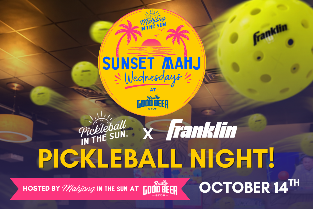 Pickleball Night at Sunset Mahj Wednesday I Oct. 14
