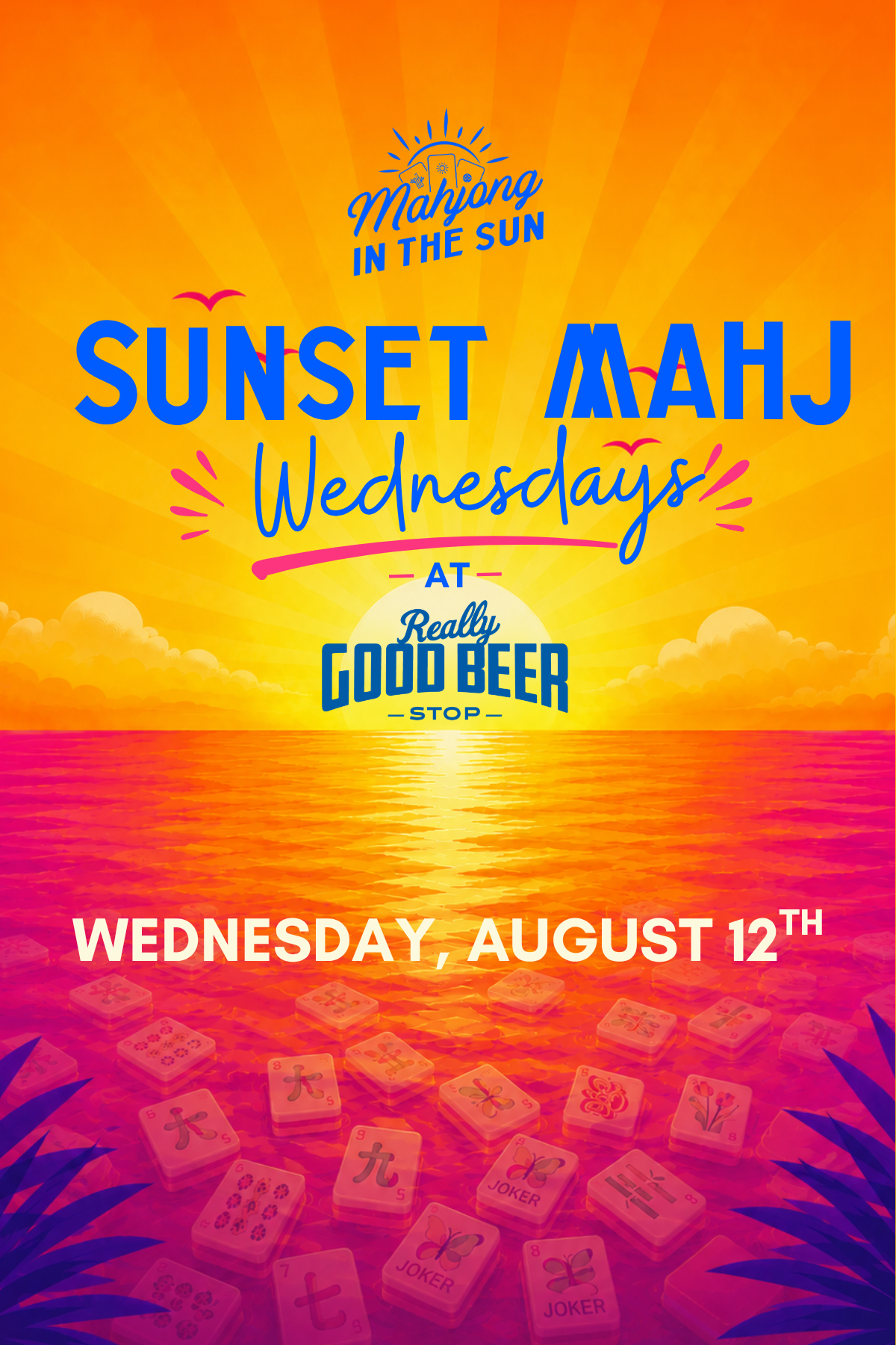 Sunset Mahj Wednesday | August 12