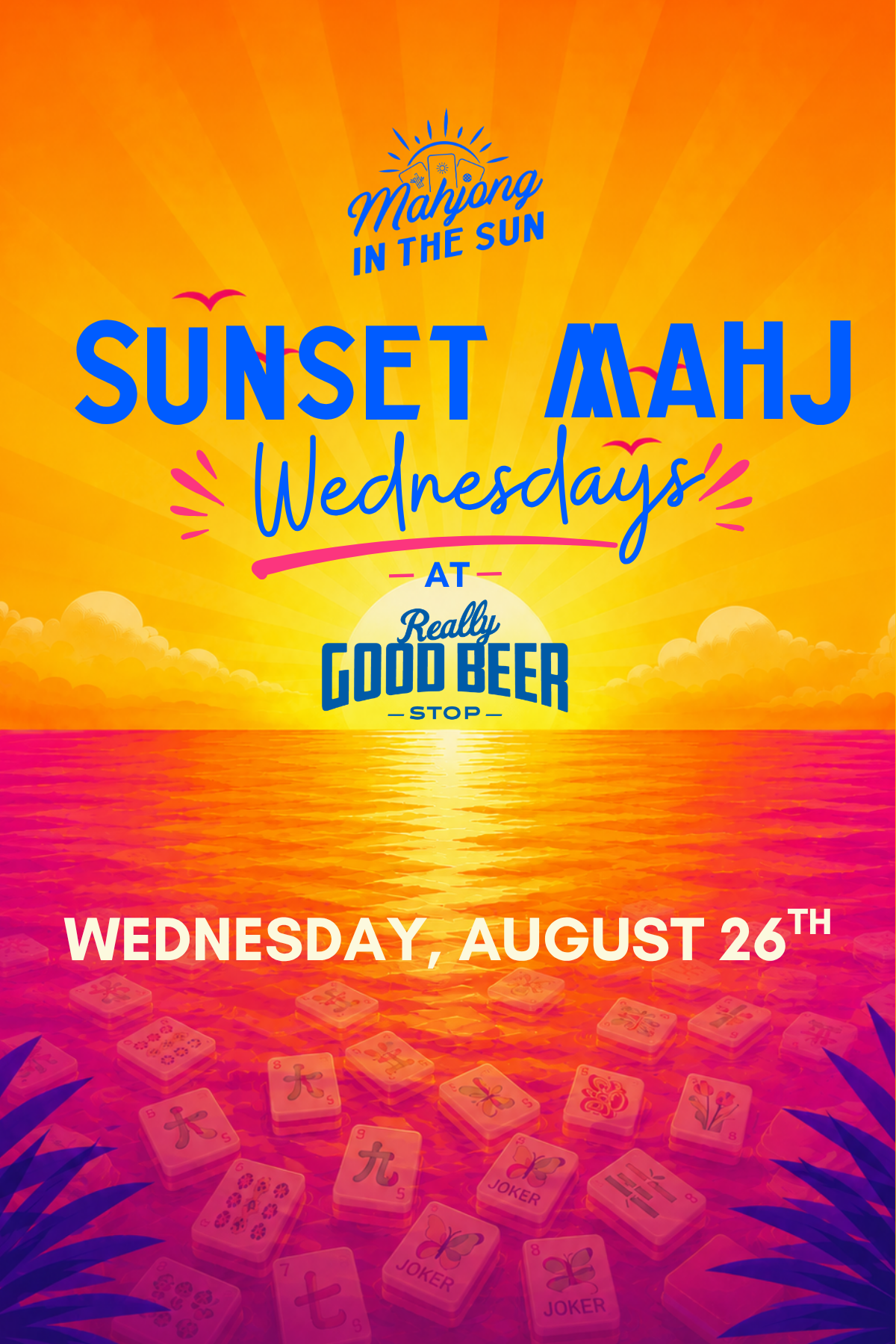 Sunset Mahj Wednesday | August 26