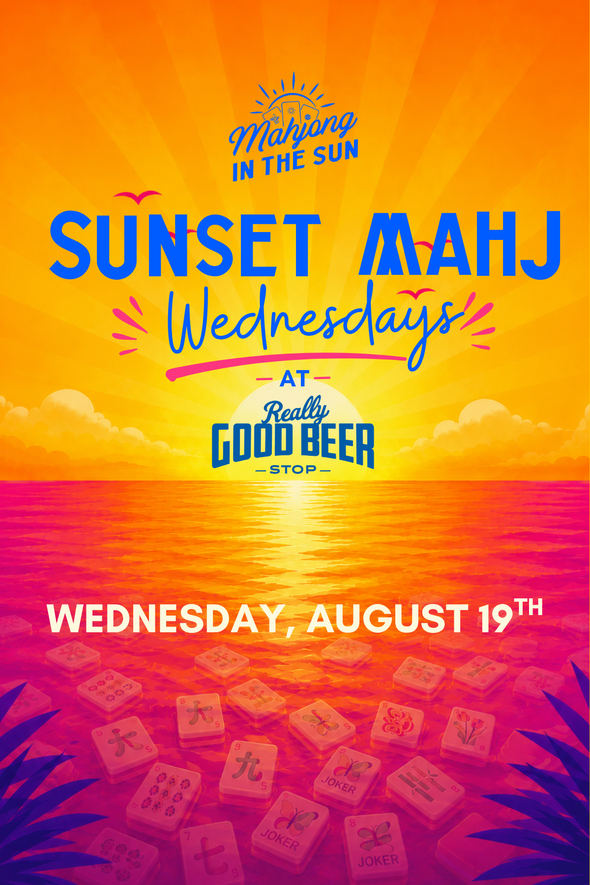 Sunset Mahj Wednesday | August 19