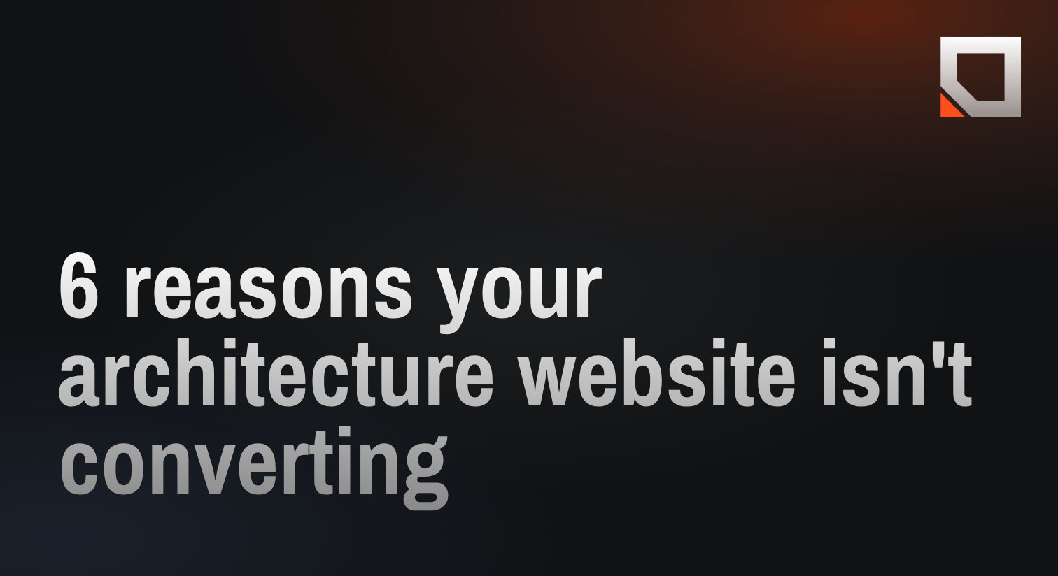 6 reasons your architecture website isn't converting