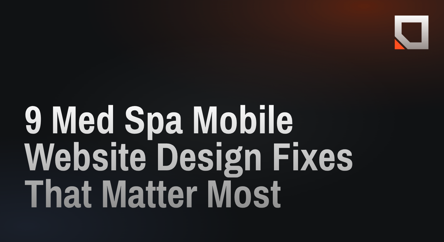 9 Med Spa Mobile Website Design Fixes That Matter Most