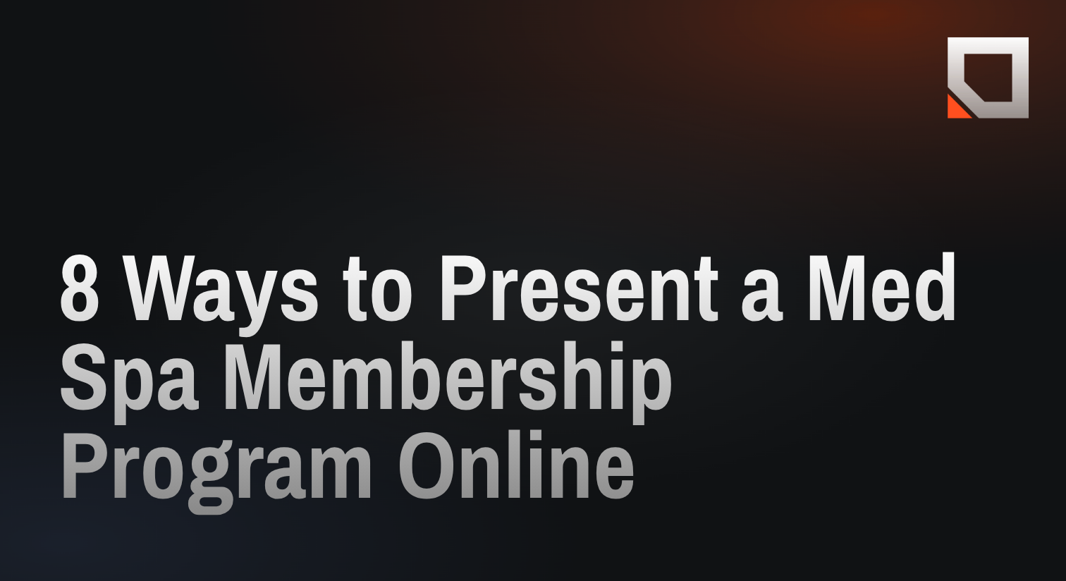 8 Ways to Present a Med Spa Membership Program Online