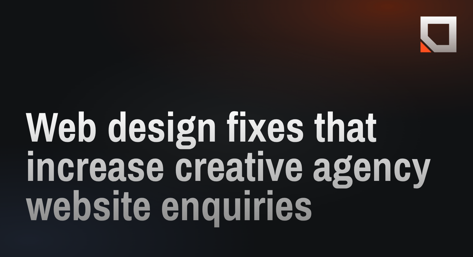 Web design fixes that increase creative agency website enquiries