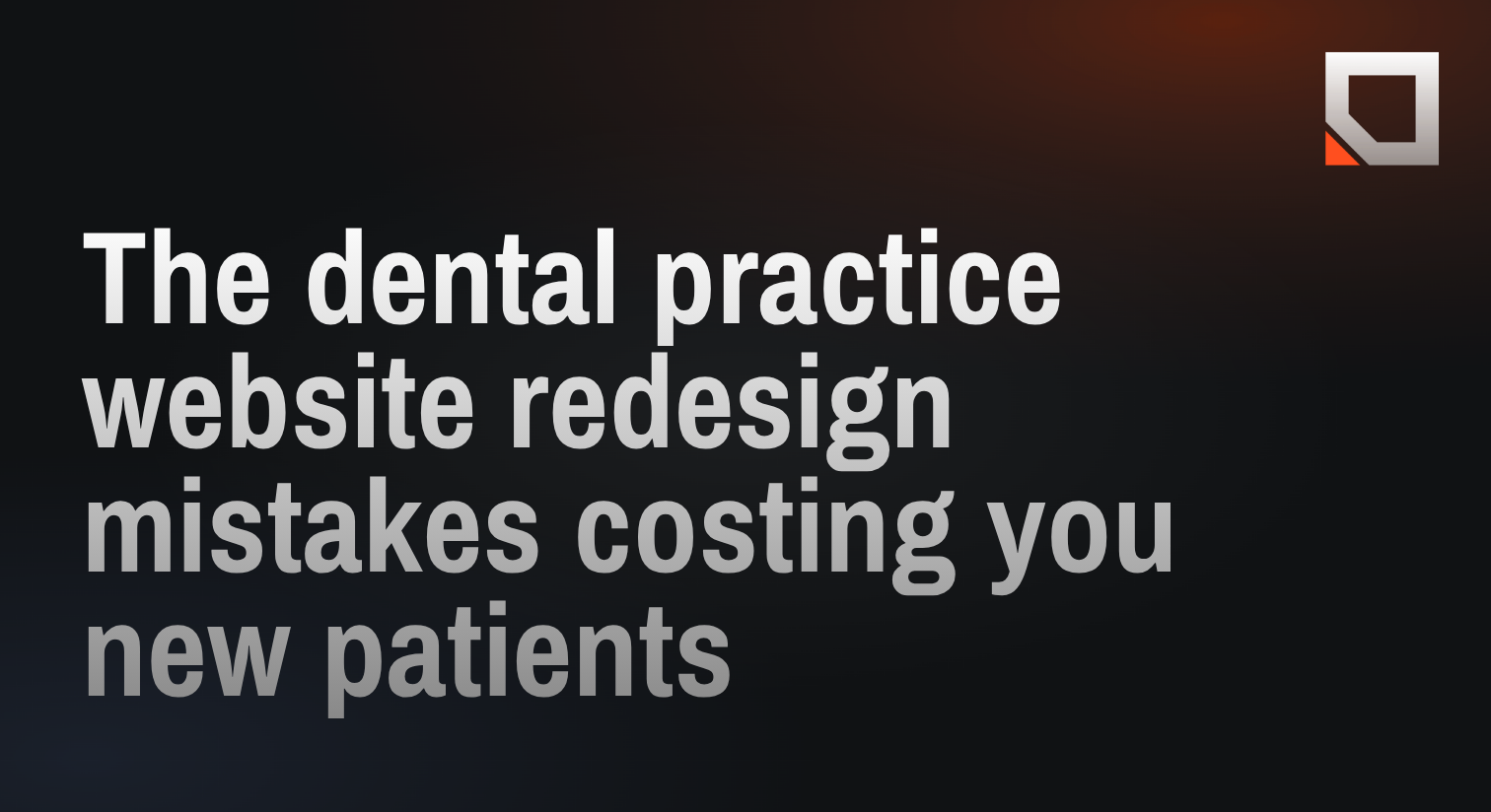 The dental practice website redesign mistakes costing you new patients