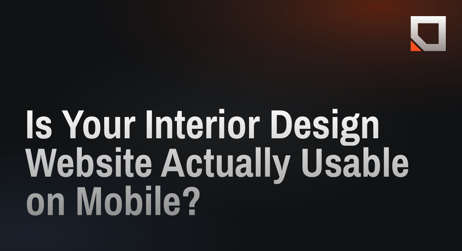 Is Your Interior Design Website Actually Usable on Mobile?