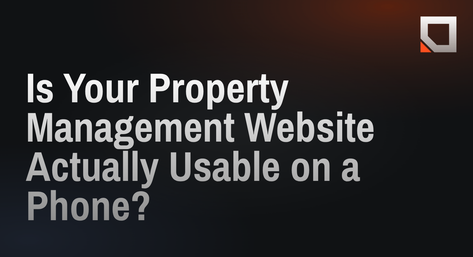 Is Your Property Management Website Actually Usable on a Phone?