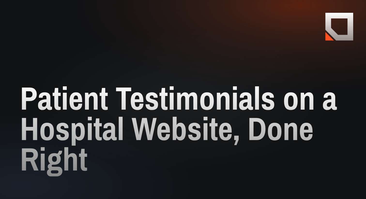 Patient Testimonials on a Hospital Website, Done Right