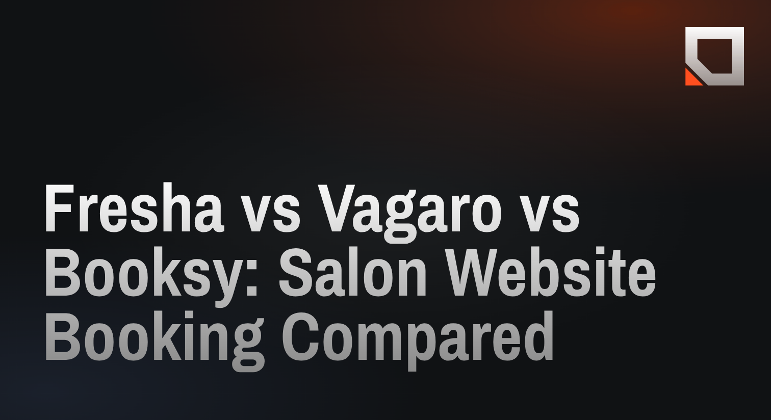 Fresha vs Vagaro vs Booksy: Salon Website Booking Compared
