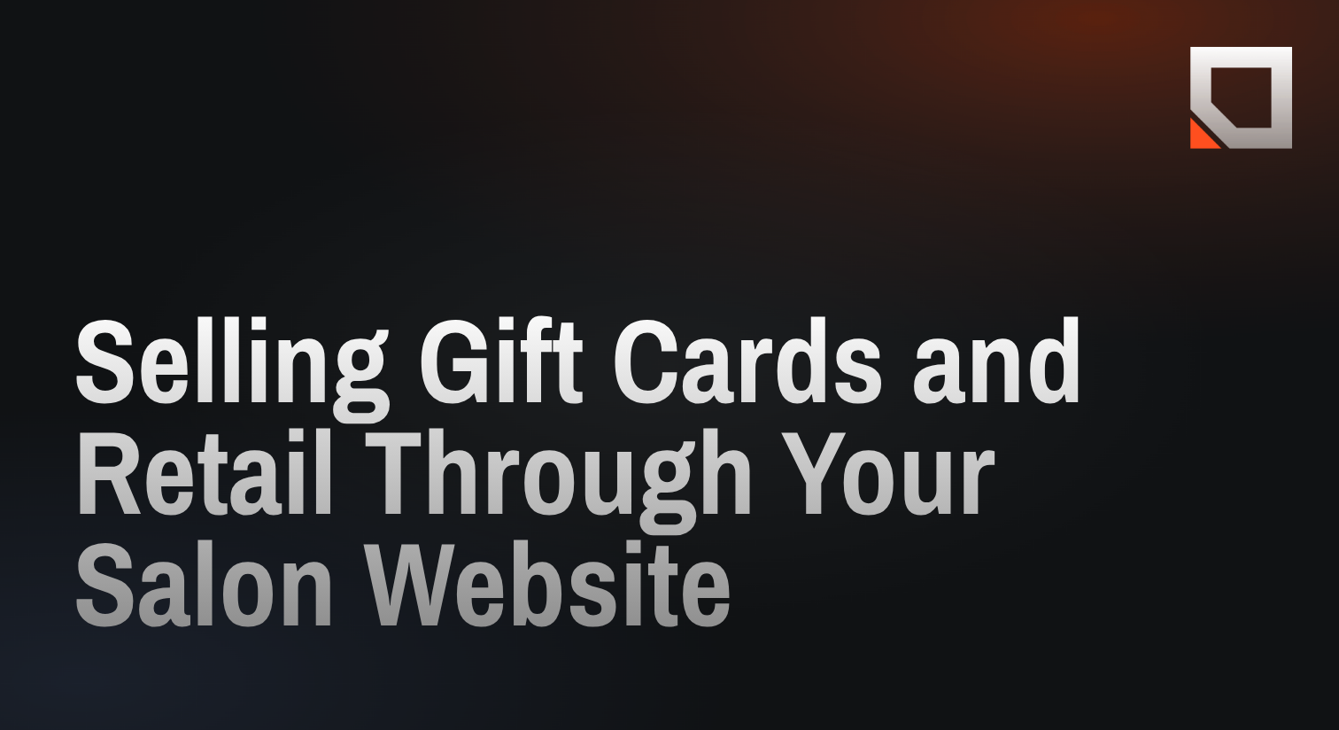 Selling Gift Cards and Retail Through Your Salon Website