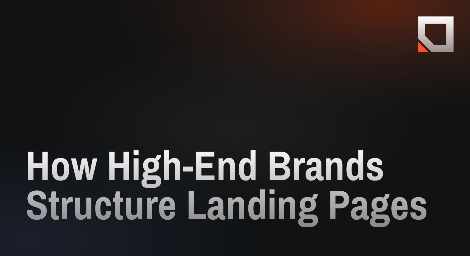 How High-End Brands Structure Landing Pages
