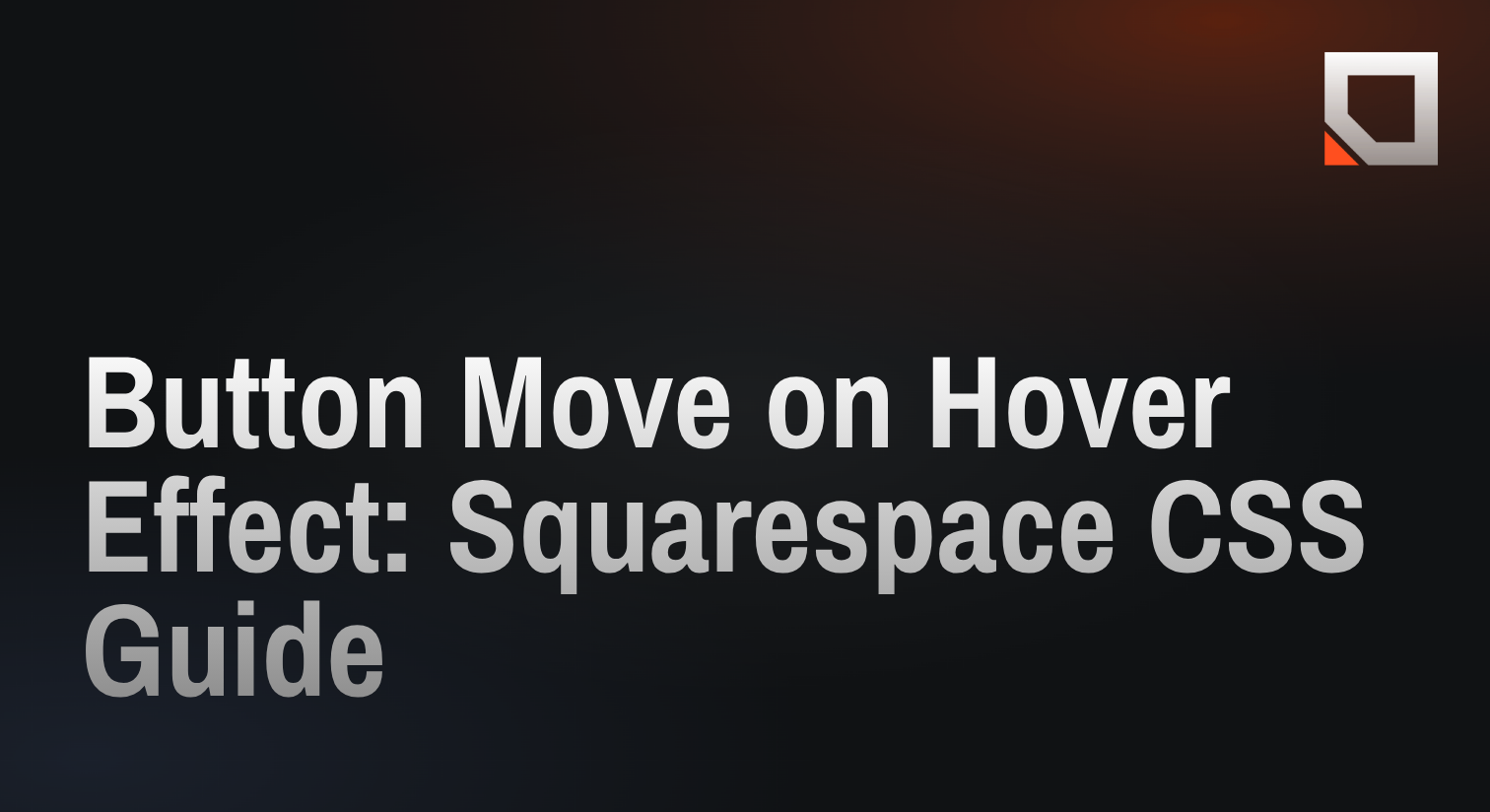 Button Move on Hover Effect: Squarespace CSS Guide